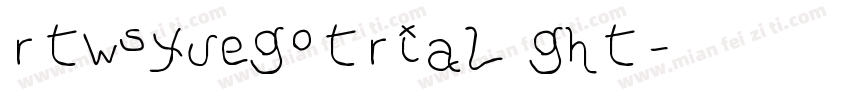 rtwsyuegotrial ght字体转换